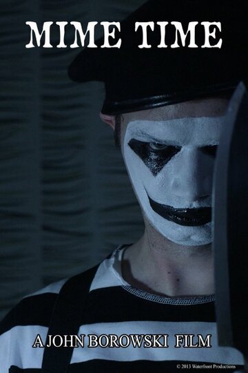 Фильм «M is for Mime Time» смотреть онлайн фильм в хорошем качестве 720p Фильм «M is for Mime Time» смотреть онлайн фильм в хорошем качестве 720p