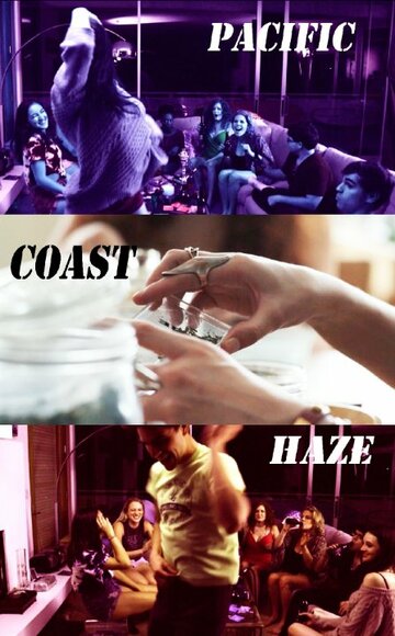 Фильм «Pacific Coast Haze» смотреть онлайн фильм в хорошем качестве 720p Фильм «Pacific Coast Haze» смотреть онлайн фильм в хорошем качестве 720p