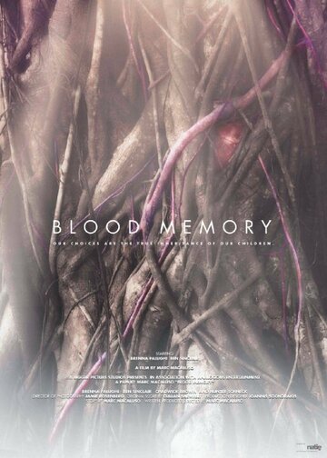 Фильм «Blood Memory» смотреть онлайн фильм в хорошем качестве 720p Фильм «Blood Memory» смотреть онлайн фильм в хорошем качестве 720p