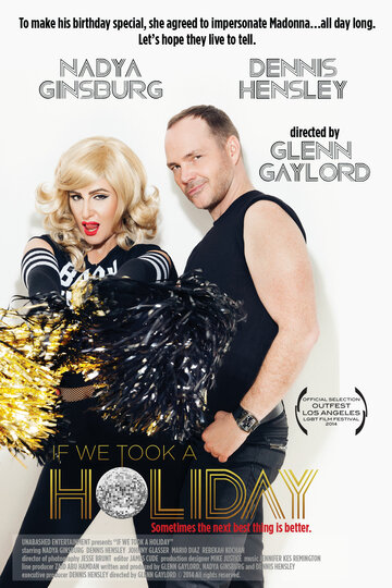 Фильм «If We Took a Holiday» смотреть онлайн фильм в хорошем качестве 1080p Фильм «If We Took a Holiday» смотреть онлайн фильм в хорошем качестве 1080p