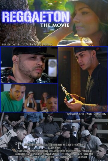 Фильм «Reggaeton the Movie» смотреть онлайн фильм в хорошем качестве 1080p Фильм «Reggaeton the Movie» смотреть онлайн фильм в хорошем качестве 1080p