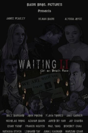 Фильм «Waiting II: Girl on Death Row» смотреть онлайн фильм в хорошем качестве 720p Фильм «Waiting II: Girl on Death Row» смотреть онлайн фильм в хорошем качестве 720p