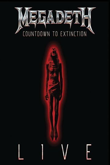 Фильм «Megadeth: Countdown to Extinction - Live» смотреть онлайн фильм в хорошем качестве 720p Фильм «Megadeth: Countdown to Extinction - Live» смотреть онлайн фильм в хорошем качестве 720p