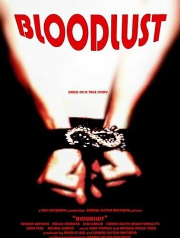Фильм «Bloodlust the Visual Soundtrack» смотреть онлайн фильм в хорошем качестве 720p Фильм «Bloodlust the Visual Soundtrack» смотреть онлайн фильм в хорошем качестве 720p