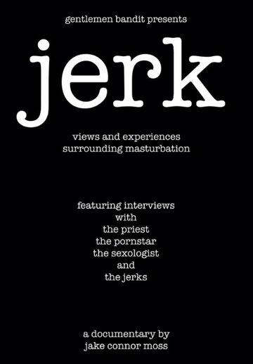 Фильм «Jerk» смотреть онлайн фильм в хорошем качестве 1080p Фильм «Jerk» смотреть онлайн фильм в хорошем качестве 1080p