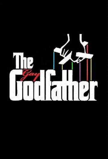 «The Gay Godfather» кадры фильма в хорошем качестве «The Gay Godfather» кадры фильма в хорошем качестве