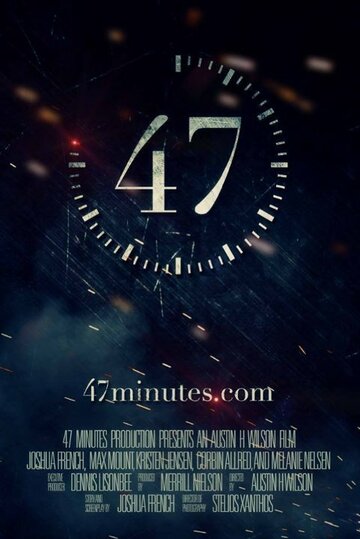 Фильм «47 Minutes» смотреть онлайн фильм в хорошем качестве 720p Фильм «47 Minutes» смотреть онлайн фильм в хорошем качестве 720p