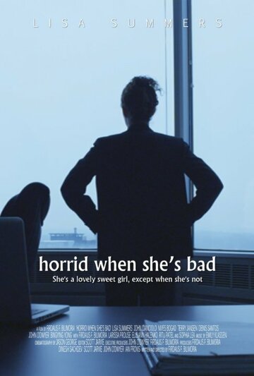 Фильм «Horrid When She's Bad» смотреть онлайн фильм в хорошем качестве 1080p Фильм «Horrid When She's Bad» смотреть онлайн фильм в хорошем качестве 1080p