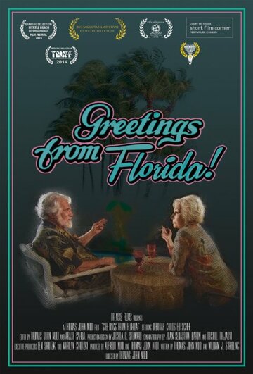 Фильм «Greetings from Florida!» смотреть онлайн фильм в хорошем качестве 1080p Фильм «Greetings from Florida!» смотреть онлайн фильм в хорошем качестве 1080p