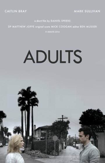 Фильм «Adults» скачать бесплатно в хорошем качестве без регистрации и смс 1080p Фильм «Adults» скачать бесплатно в хорошем качестве без регистрации и смс 1080p
