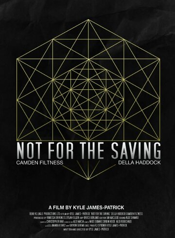 Фильм «Not for the Saving» смотреть онлайн фильм в хорошем качестве 1080p Фильм «Not for the Saving» смотреть онлайн фильм в хорошем качестве 1080p