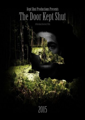 «The Door Kept Shut» трейлер фильма в хорошем качестве 1080p «The Door Kept Shut» трейлер фильма в хорошем качестве 1080p