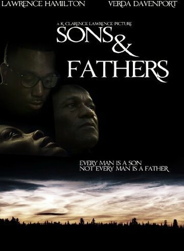 Фильм «Sons & Fathers» смотреть онлайн фильм в хорошем качестве 720p Фильм «Sons & Fathers» смотреть онлайн фильм в хорошем качестве 720p
