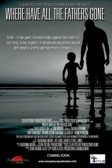 Фильм «Where Have All the Fathers Gone» смотреть онлайн фильм в хорошем качестве 720p Фильм «Where Have All the Fathers Gone» смотреть онлайн фильм в хорошем качестве 720p