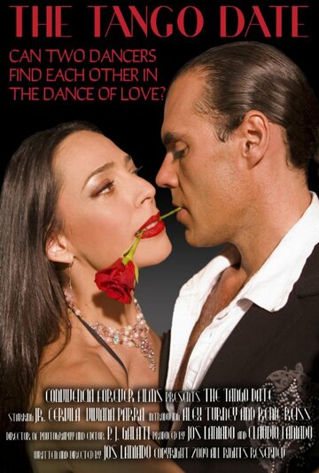 Фильм «The Tango Date» смотреть онлайн фильм в хорошем качестве 1080p Фильм «The Tango Date» смотреть онлайн фильм в хорошем качестве 1080p