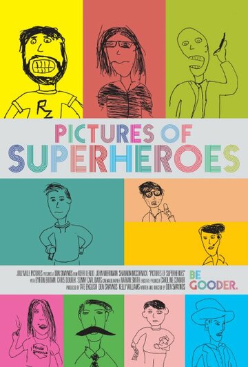 Фильм «Pictures of Superheroes» смотреть онлайн фильм в хорошем качестве 1080p Фильм «Pictures of Superheroes» смотреть онлайн фильм в хорошем качестве 1080p