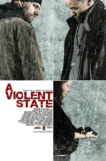 Фильм «A Violent State» смотреть онлайн фильм в хорошем качестве 720p Фильм «A Violent State» смотреть онлайн фильм в хорошем качестве 720p