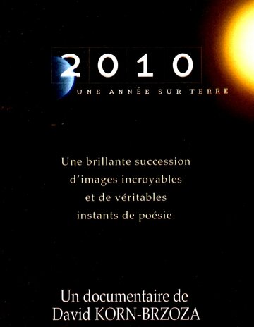 Фильм «2010, один год на Земле» смотреть онлайн фильм в хорошем качестве 1080p Фильм «2010, один год на Земле» смотреть онлайн фильм в хорошем качестве 1080p