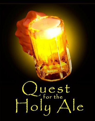 «Quest for the Holy Ale» трейлер фильма в хорошем качестве 1080p «Quest for the Holy Ale» трейлер фильма в хорошем качестве 1080p