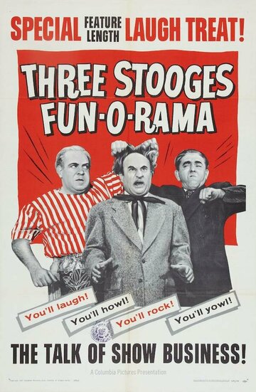 Фильм «Three Stooges Fun-O-Rama» смотреть онлайн фильм в хорошем качестве 720p Фильм «Three Stooges Fun-O-Rama» смотреть онлайн фильм в хорошем качестве 720p