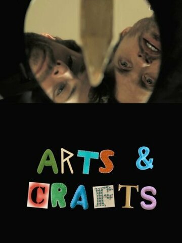 Фильм «Arts & Crafts» смотреть онлайн фильм в хорошем качестве 1080p Фильм «Arts & Crafts» смотреть онлайн фильм в хорошем качестве 1080p
