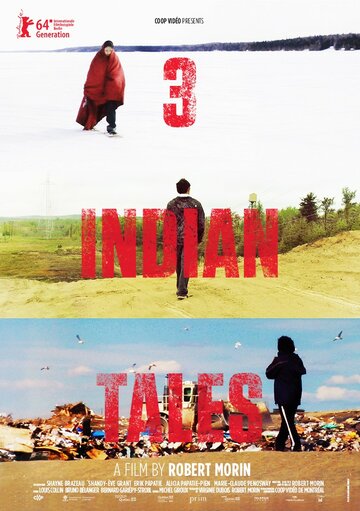 Фильм «3 histoires d'Indiens» смотреть онлайн фильм в хорошем качестве 720p Фильм «3 histoires d'Indiens» смотреть онлайн фильм в хорошем качестве 720p
