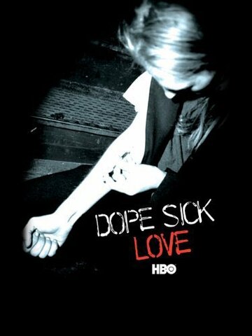 Фильм «Dope Sick Love» смотреть онлайн фильм в хорошем качестве 720p Фильм «Dope Sick Love» смотреть онлайн фильм в хорошем качестве 720p