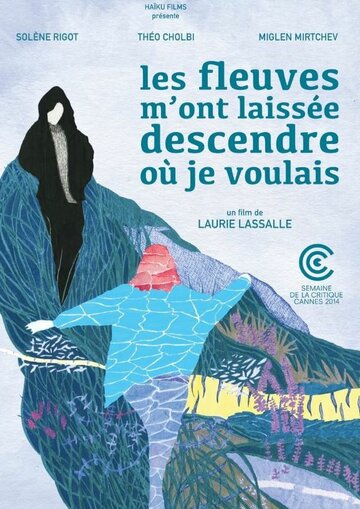 Фильм «Les fleuves m'ont laissée descendre où je voulais» смотреть онлайн фильм в хорошем качестве 720p Фильм «Les fleuves m'ont laissée descendre où je voulais» смотреть онлайн фильм в хорошем качестве 720p