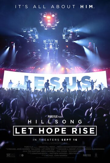 Фильм «Hillsong: Let Hope Rise» смотреть онлайн фильм в хорошем качестве 1080p Фильм «Hillsong: Let Hope Rise» смотреть онлайн фильм в хорошем качестве 1080p
