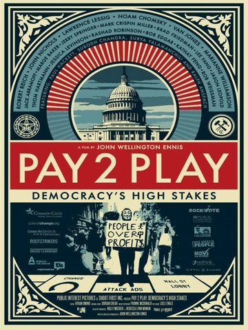 ТВ-передача «PAY 2 PLAY: Democracy's High Stakes» смотреть онлайн в хорошем качестве 720p ТВ-передача «PAY 2 PLAY: Democracy's High Stakes» смотреть онлайн в хорошем качестве 720p