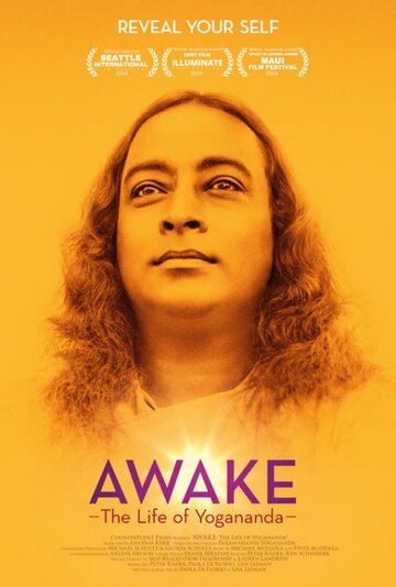 Фильм «Awake: The Life of Yogananda» смотреть онлайн фильм в хорошем качестве 720p Фильм «Awake: The Life of Yogananda» смотреть онлайн фильм в хорошем качестве 720p