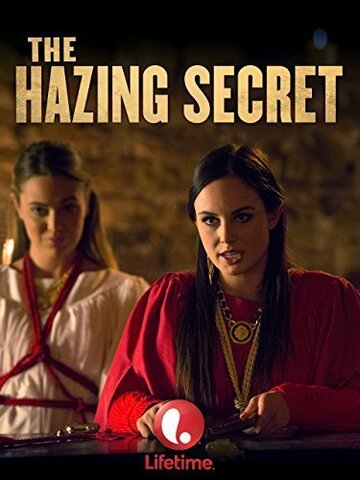 Фильм «The Hazing Secret» смотреть онлайн фильм в хорошем качестве 1080p Фильм «The Hazing Secret» смотреть онлайн фильм в хорошем качестве 1080p