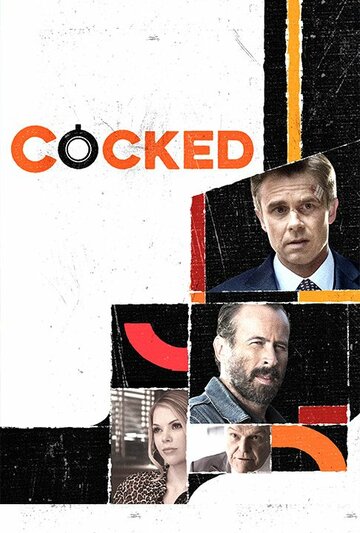 «Cocked» трейлер фильма в хорошем качестве 1080p «Cocked» трейлер фильма в хорошем качестве 1080p