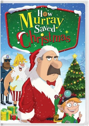 «How Murray Saved Christmas» трейлер фильма в хорошем качестве 1080p «How Murray Saved Christmas» трейлер фильма в хорошем качестве 1080p