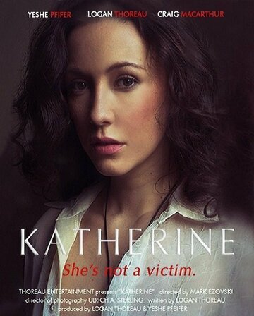 Фильм «Katherine» скачать бесплатно в хорошем качестве без регистрации и смс 1080p Фильм «Katherine» скачать бесплатно в хорошем качестве без регистрации и смс 1080p