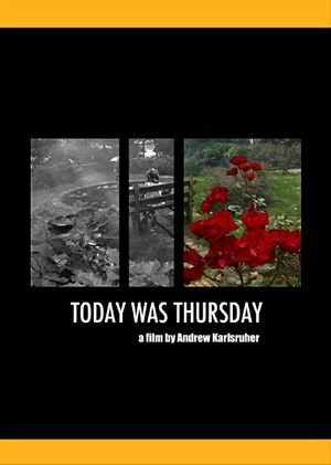 «Today Was Thursday» трейлер фильма в хорошем качестве 1080p «Today Was Thursday» трейлер фильма в хорошем качестве 1080p