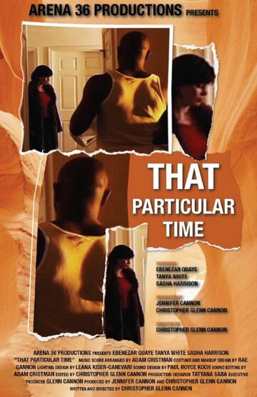 Фильм «That Particular Time» смотреть онлайн фильм в хорошем качестве 1080p Фильм «That Particular Time» смотреть онлайн фильм в хорошем качестве 1080p
