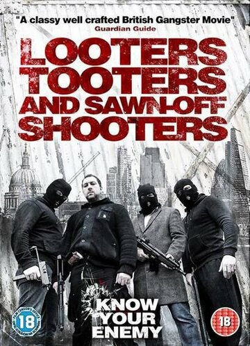 Фильм «Looters, Tooters and Sawn-Off Shooters» смотреть онлайн фильм в хорошем качестве 720p Фильм «Looters, Tooters and Sawn-Off Shooters» смотреть онлайн фильм в хорошем качестве 720p