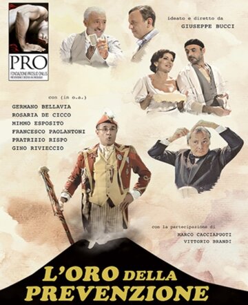 Фильм «L'oro della prevenzione Фильм «L'oro della prevenzione