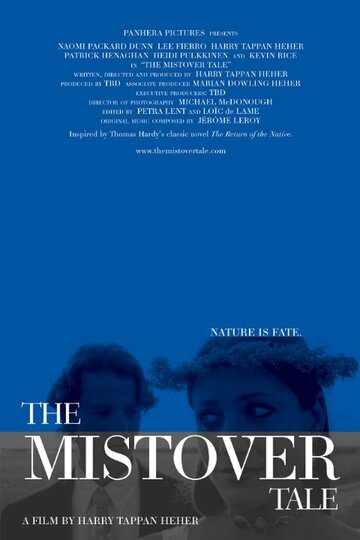 Фильм «The Mistover Tale» смотреть онлайн фильм в хорошем качестве 1080p Фильм «The Mistover Tale» смотреть онлайн фильм в хорошем качестве 1080p