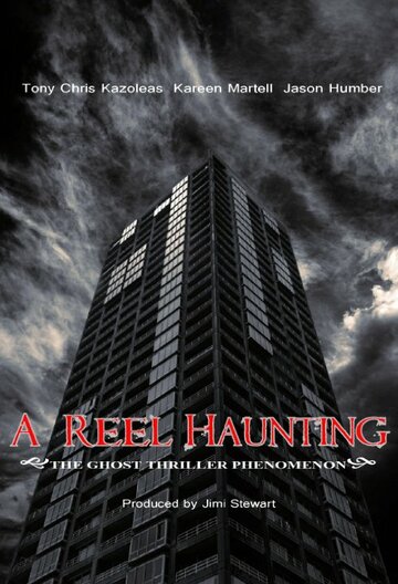 Фильм «A Reel Haunting» смотреть онлайн фильм в хорошем качестве 1080p Фильм «A Reel Haunting» смотреть онлайн фильм в хорошем качестве 1080p