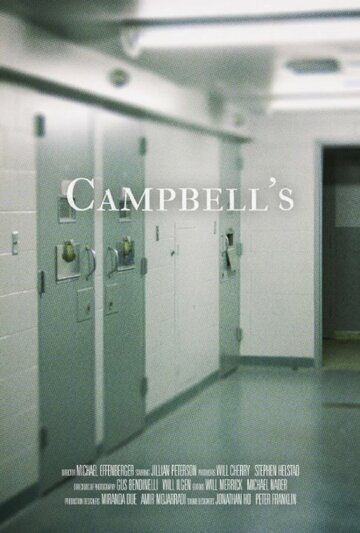 Фильм «Campbell's» смотреть онлайн фильм в хорошем качестве 720p Фильм «Campbell's» смотреть онлайн фильм в хорошем качестве 720p