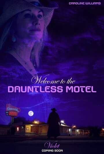 Фильм «Welcome to the Dauntless Motel» смотреть онлайн фильм в хорошем качестве 720p Фильм «Welcome to the Dauntless Motel» смотреть онлайн фильм в хорошем качестве 720p