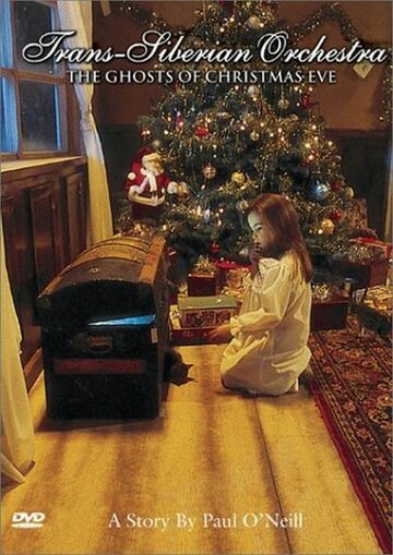 Фильм «Trans-Siberian Orchestra: Ghost of Christmas Eve» смотреть онлайн фильм в хорошем качестве 720p Фильм «Trans-Siberian Orchestra: Ghost of Christmas Eve» смотреть онлайн фильм в хорошем качестве 720p