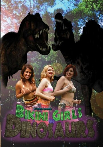 Фильм «Bikini Girls v Dinosaurs» смотреть онлайн фильм в хорошем качестве 720p Фильм «Bikini Girls v Dinosaurs» смотреть онлайн фильм в хорошем качестве 720p
