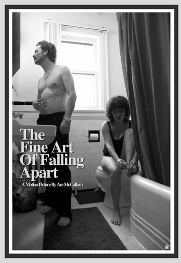 Фильм «The Fine Art of Falling Apart» смотреть онлайн фильм в хорошем качестве 720p Фильм «The Fine Art of Falling Apart» смотреть онлайн фильм в хорошем качестве 720p