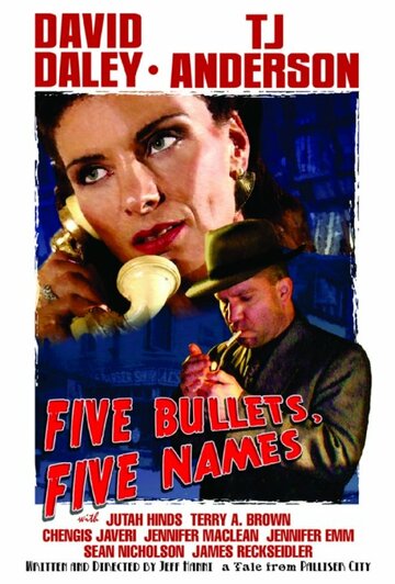 Фильм «Five Bullets, Five Names» смотреть онлайн фильм в хорошем качестве 720p Фильм «Five Bullets, Five Names» смотреть онлайн фильм в хорошем качестве 720p