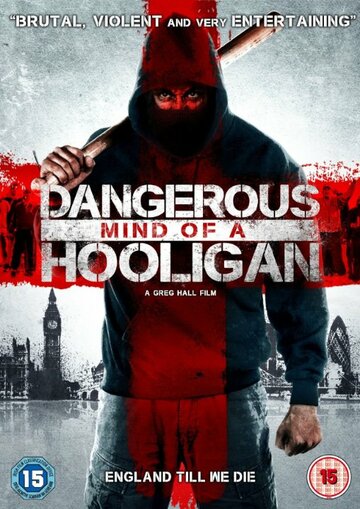 Фильм «Dangerous Mind of a Hooligan» смотреть онлайн фильм в хорошем качестве 720p Фильм «Dangerous Mind of a Hooligan» смотреть онлайн фильм в хорошем качестве 720p
