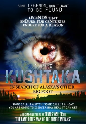 Фильм «In Search of the Kushtaka» смотреть онлайн фильм в хорошем качестве 720p Фильм «In Search of the Kushtaka» смотреть онлайн фильм в хорошем качестве 720p