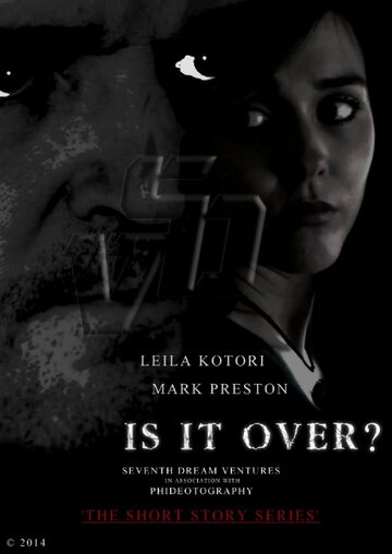 «Is It Over?» трейлер фильма в хорошем качестве 1080p «Is It Over?» трейлер фильма в хорошем качестве 1080p